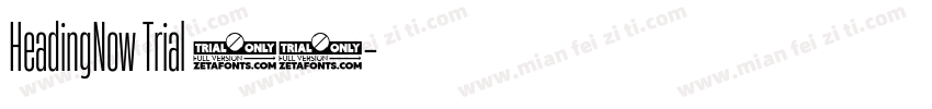HeadingNow Trial 57字体转换